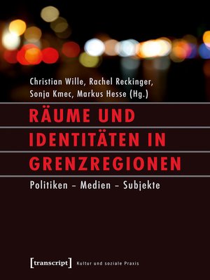 cover image of Räume und Identitäten in Grenzregionen